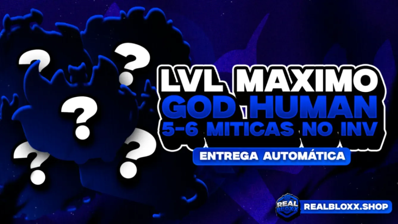 『 🎲 』 LEVEL 2800 + 5-6 MITICAS NO INVENTARIO E GOD HUMAN